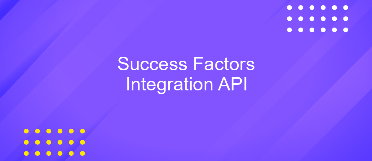 Success Factors Integration API