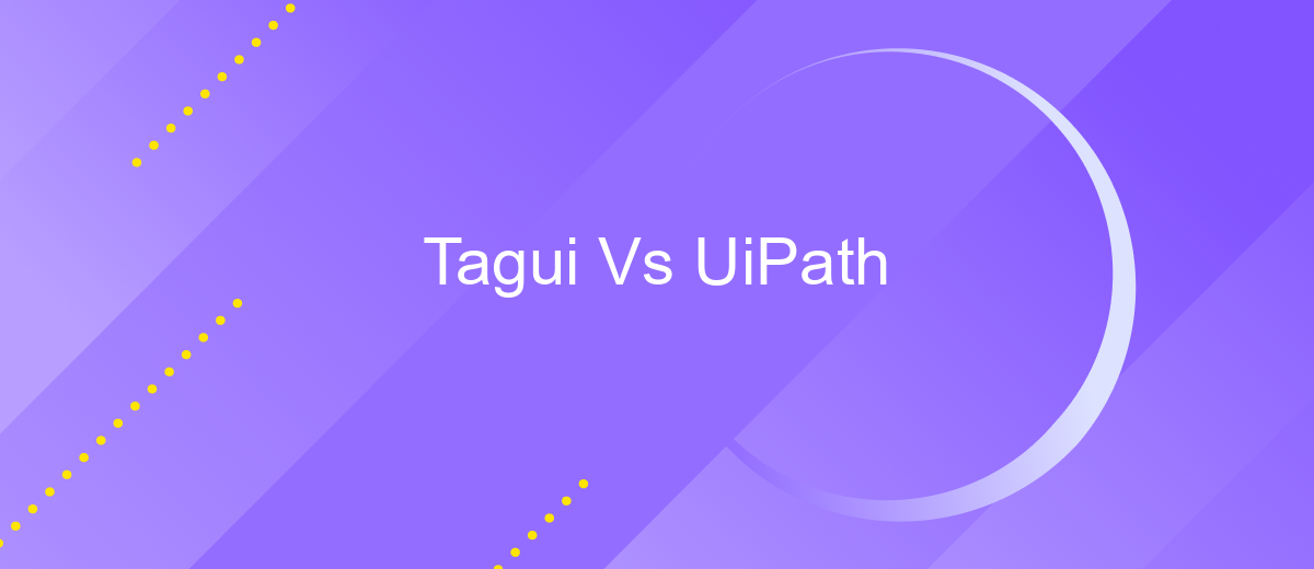 Tagui Vs UiPath