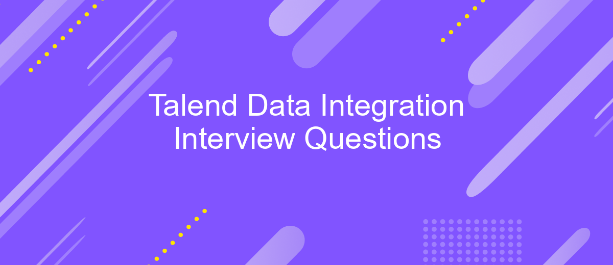 Talend Data Integration Interview Questions