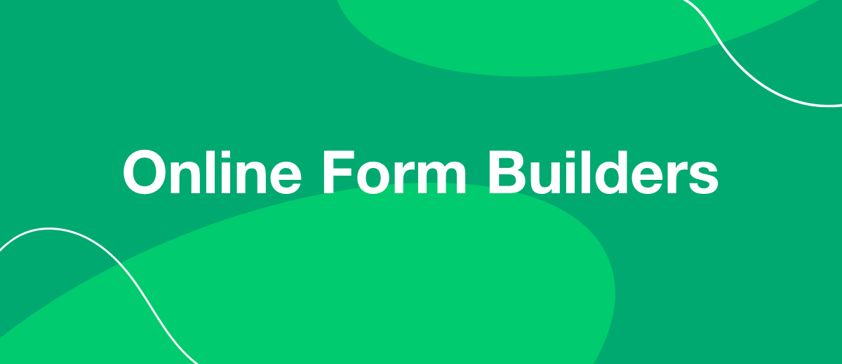 The Best Apps for Creating Online Forms