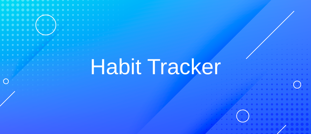 Best Habit Tracker Apps | How To Use Habit Tracker