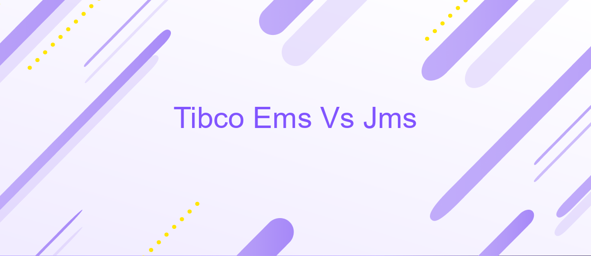 Tibco Ems Vs Jms