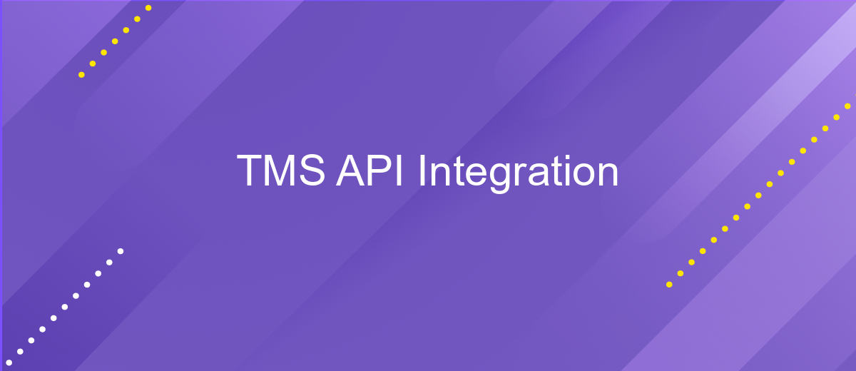 TMS API Integration