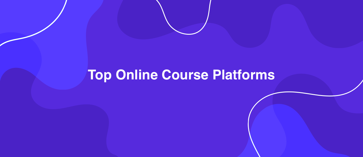 What Are The Best Online Course Platforms For Online Marketers