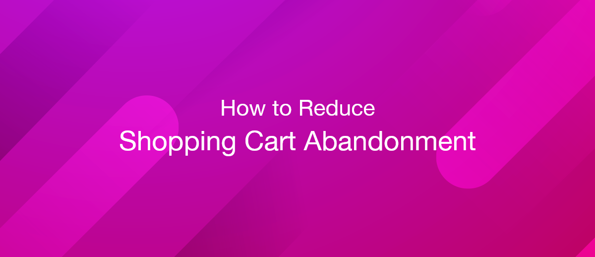5 Ways To Trim Your Shopping Cart Abandonment Rate