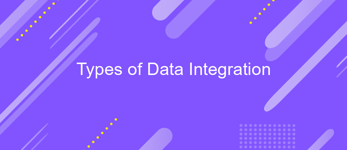 Types of Data Integration