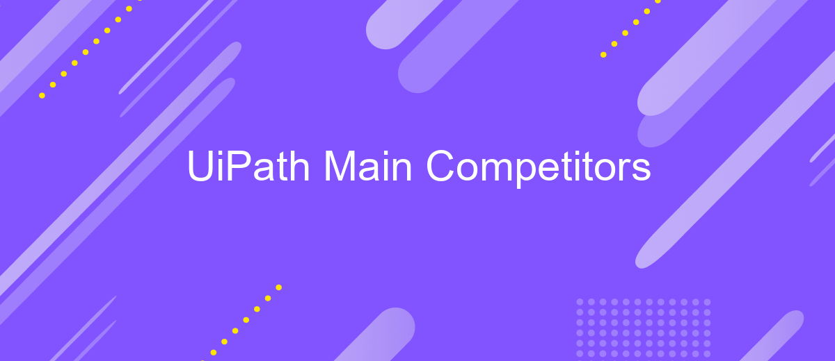 UiPath Main Competitors