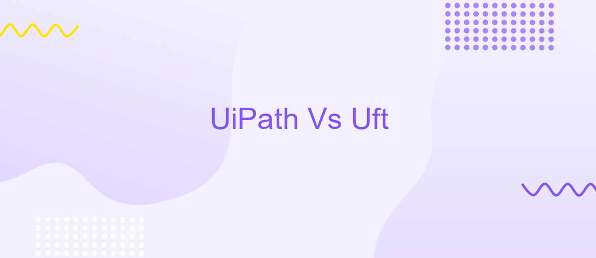 UiPath Vs Uft