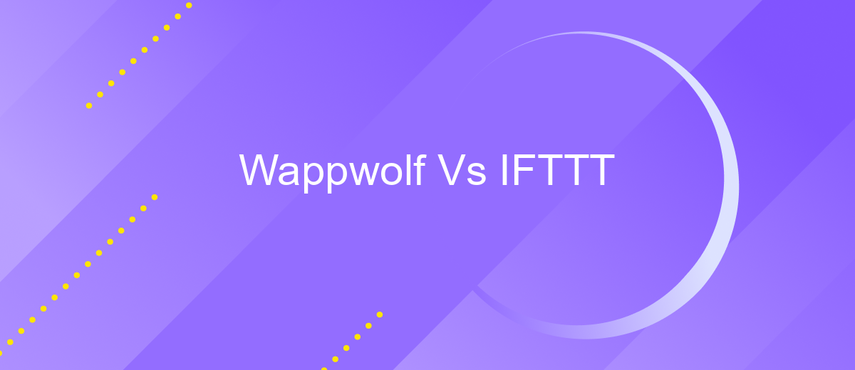 Wappwolf Vs IFTTT