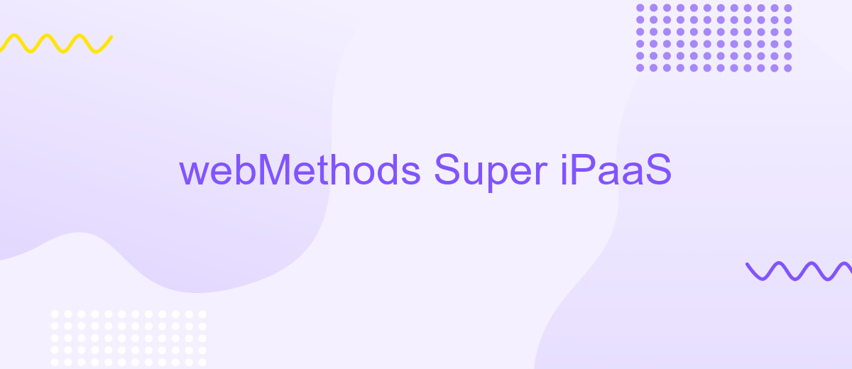 webMethods Super iPaaS