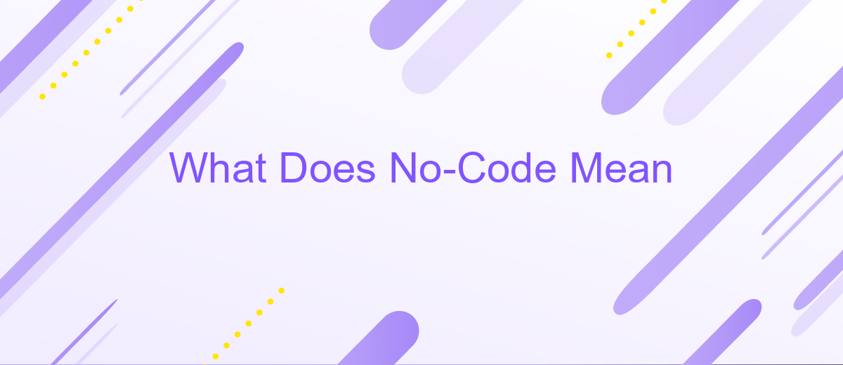 What Does No-Code Mean