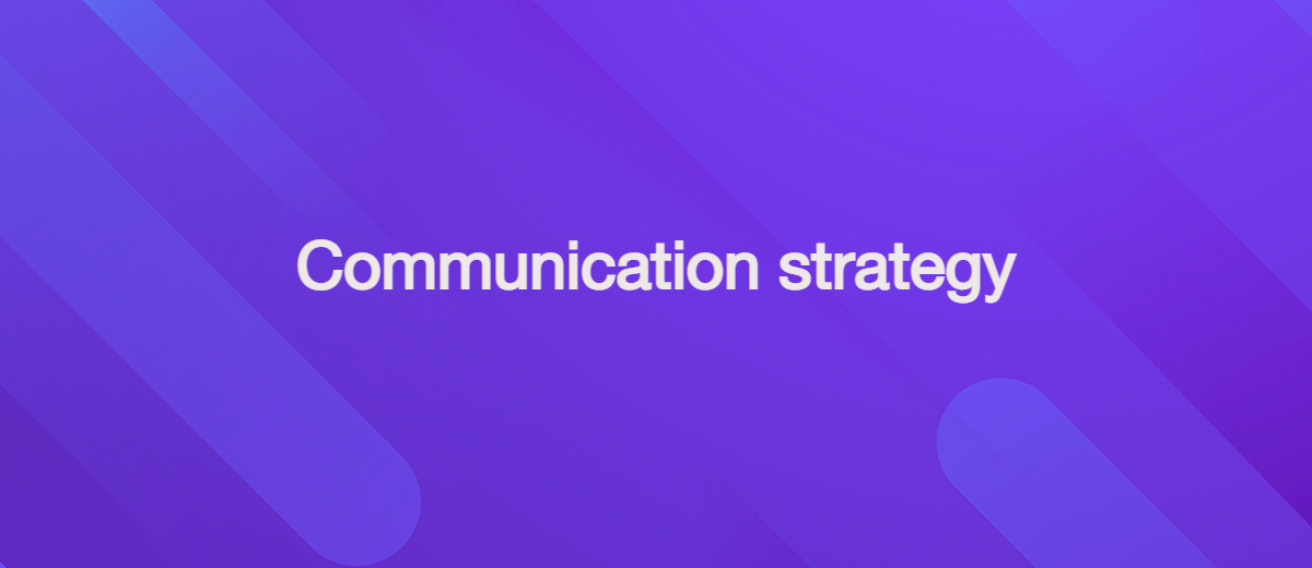 What is a Communication Strategy and How to Develop It?
