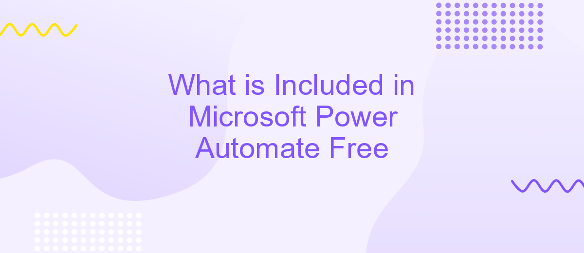 What is Included in Microsoft Power Automate Free