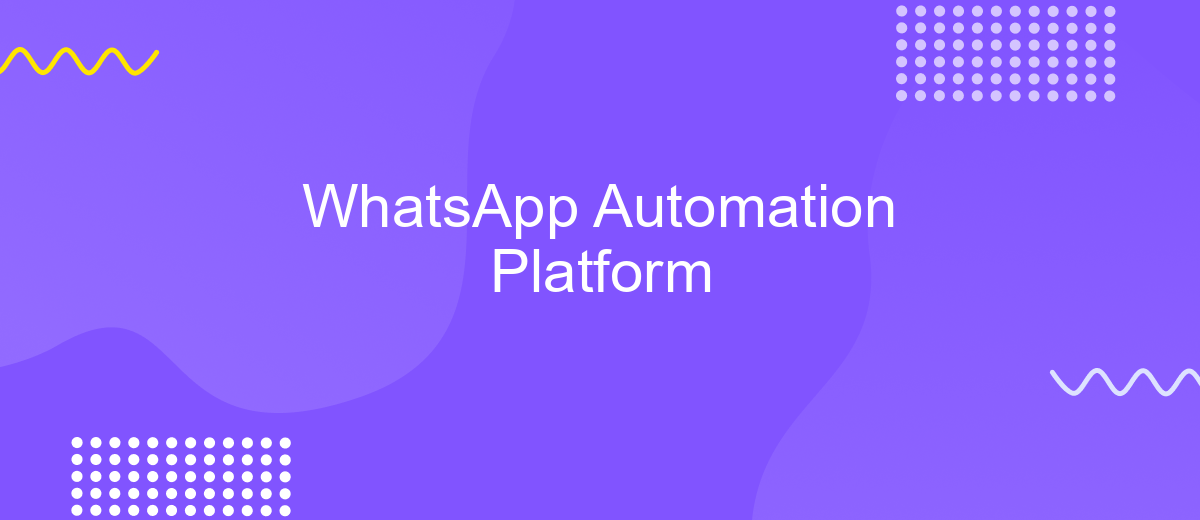 WhatsApp Automation Platform