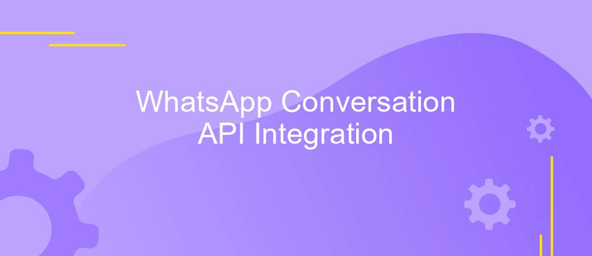 WhatsApp Conversation API Integration