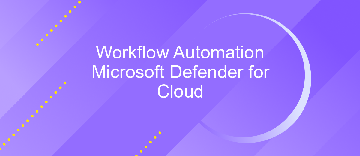 Workflow Automation Microsoft Defender for Cloud