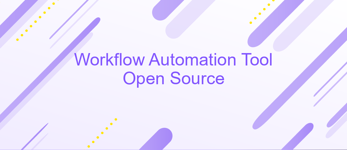 Workflow Automation Tool Open Source