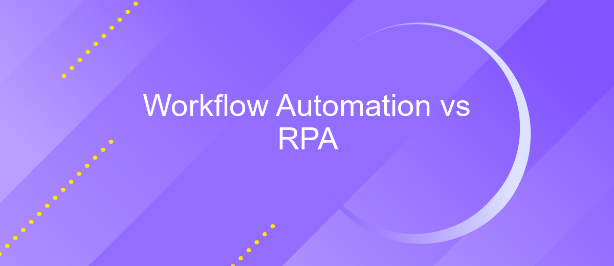 Workflow Automation vs RPA