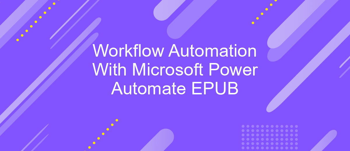 Workflow Automation With Microsoft Power Automate EPUB