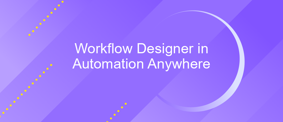 Workflow Designer in Automation Anywhere