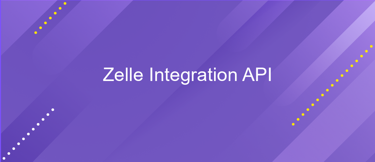 Zelle Integration API