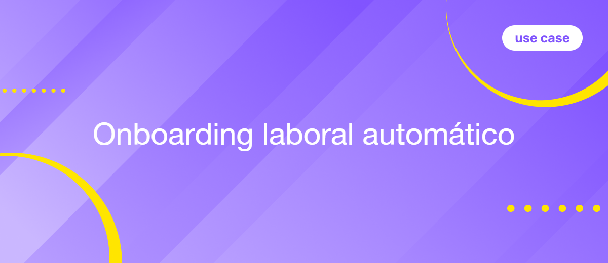Incorporación automatizada de nuevos empleados
