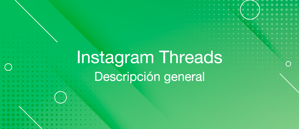 Instagram Threads: Una revisión detallada de la nueva red social