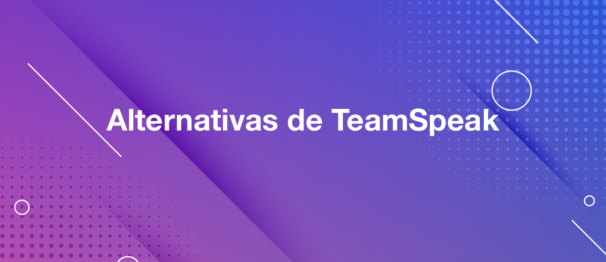 Las 5 mejores alternativas de TeamSpeak