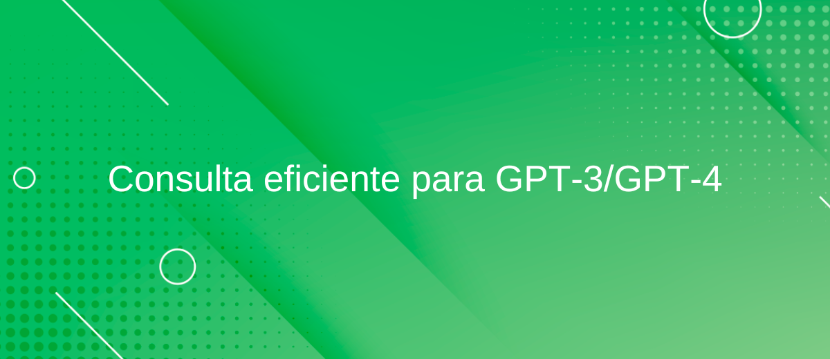 Una consulta eficiente para GPT-3/GPT-4
