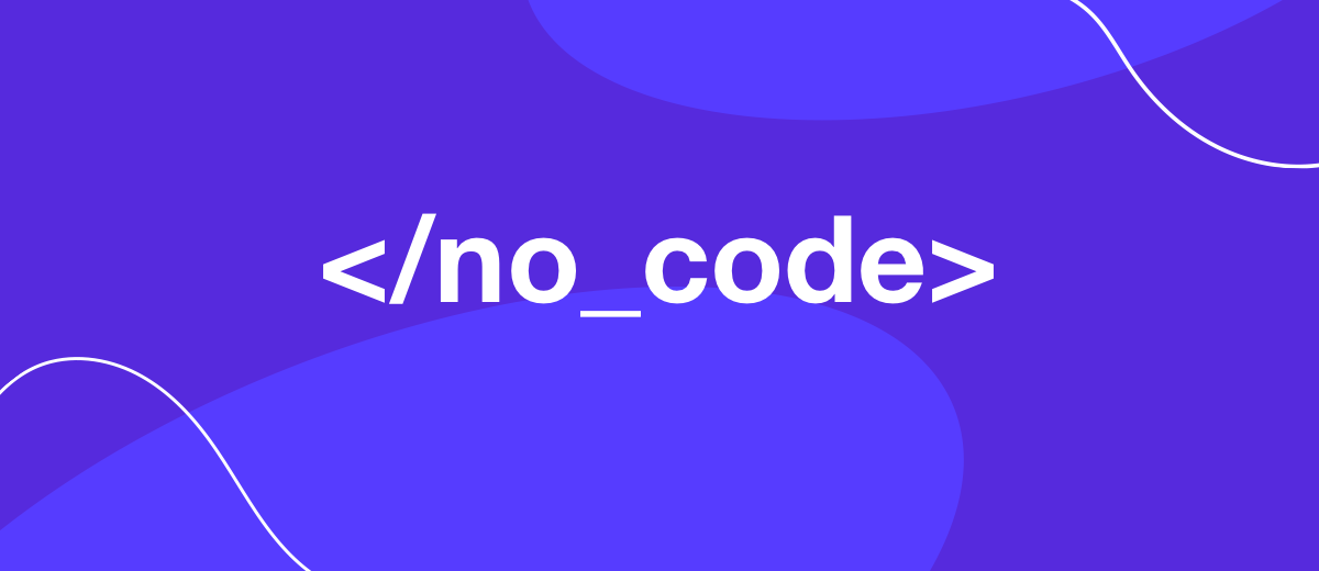 No-code: как создавать сайты, приложения и другие продукты без программирования