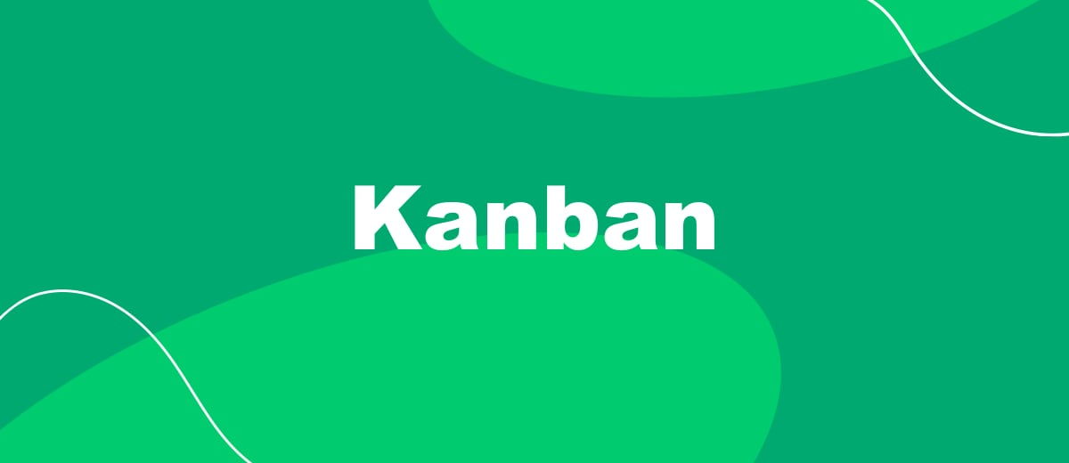 Система Kanban — контроль рабочего процесса в режиме реального времени