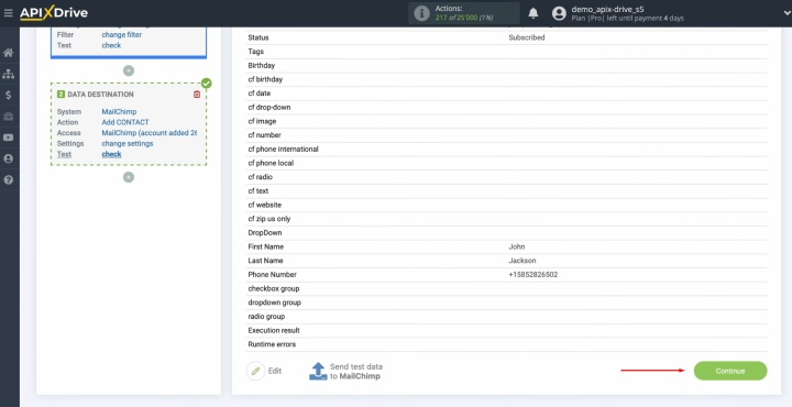 Return to ApiX-Drive and continue the setup Return to ApiX-Drive and continue the setup