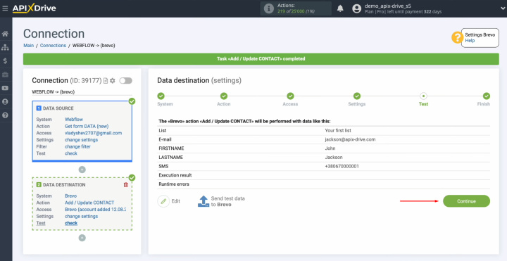 Webflow and Brevo integration | Return to ApiX-Drive and continue setting up