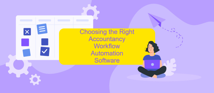 Choosing the Right Accountancy Workflow Automation Software