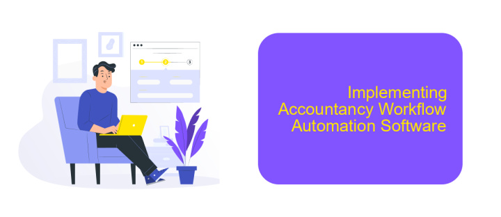 Implementing Accountancy Workflow Automation Software