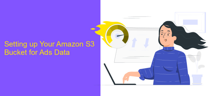 Setting up Your Amazon S3 Bucket for Ads Data