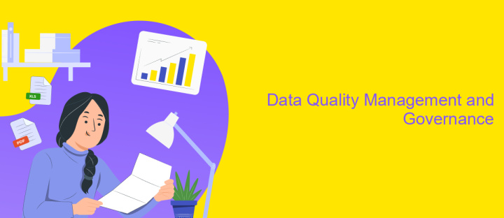 Data Quality Management and Governance