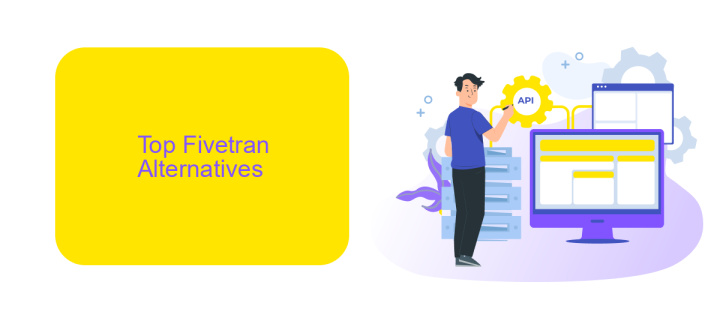 Top Fivetran Alternatives