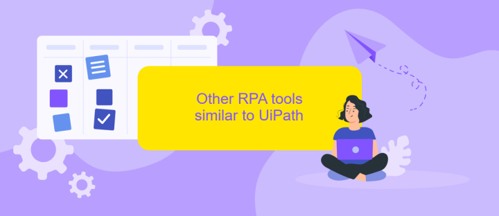 Other RPA tools similar to UiPath