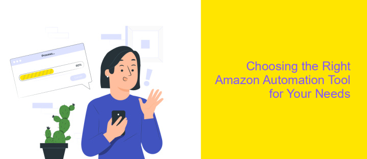 Choosing the Right Amazon Automation Tool for Your Needs