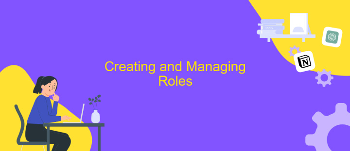 Creating and Managing Roles