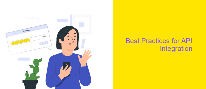 Best Practices for API Integration