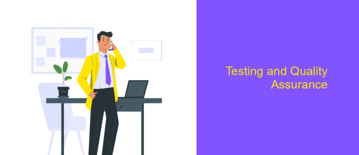 Testing and Quality Assurance