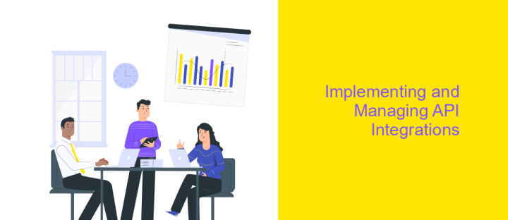 Implementing and Managing API Integrations