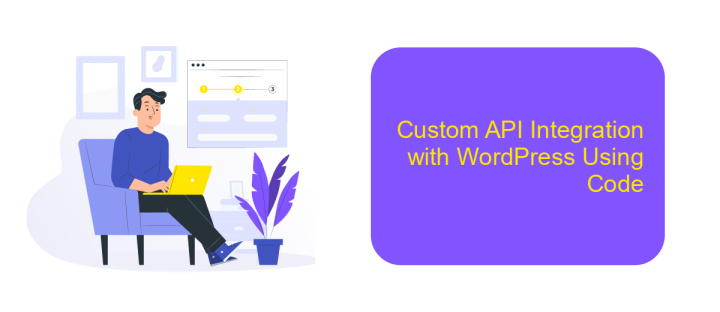 Custom API Integration with WordPress Using Code