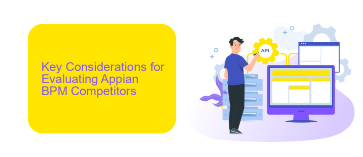 Key Considerations for Evaluating Appian BPM Competitors