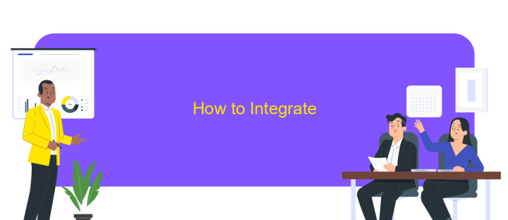 How to Integrate