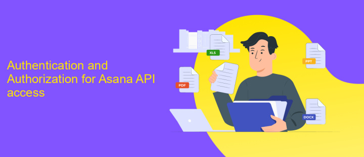 Authentication and Authorization for Asana API access