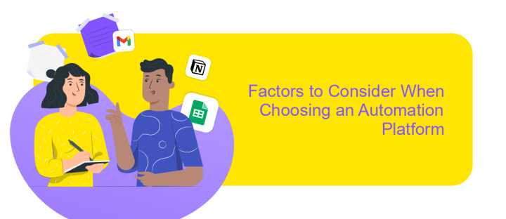 Factors to Consider When Choosing an Automation Platform