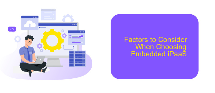 Factors to Consider When Choosing Embedded iPaaS